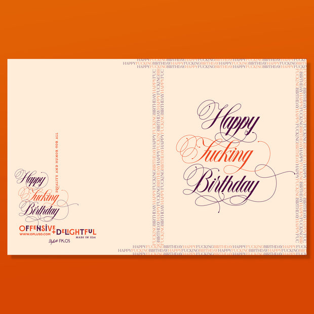 HAPPY FUCKING BIRTHDAY! CLASSIC