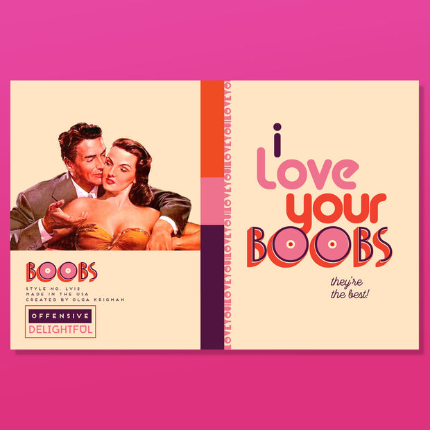 I LOVE YOUR BOOBS love card