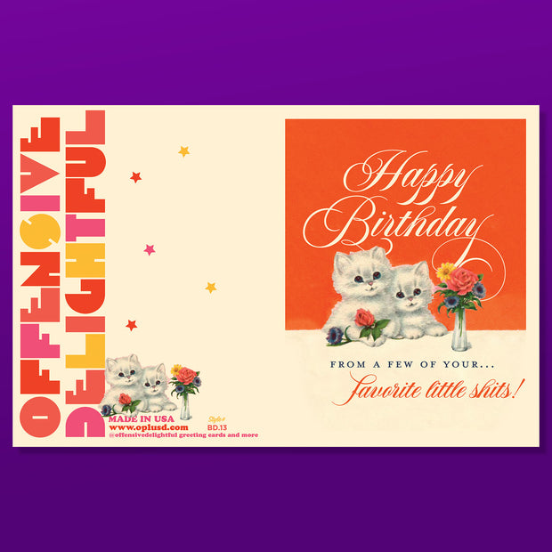 LITTLE SHITS! kittens birthday card