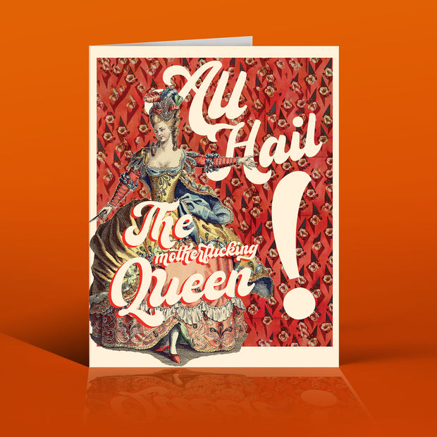 ALL HAIL THE QUEEN!
