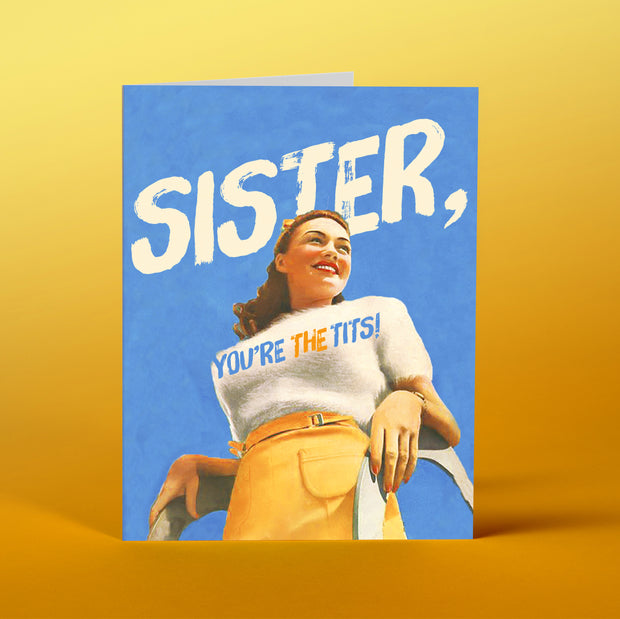 GR48 Sister You're the tits! - Offensive+Delightful Cards