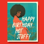 HAPPY BIRTHDAY HOT STUFF