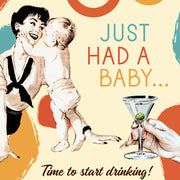 BABY START DRINKING baby card