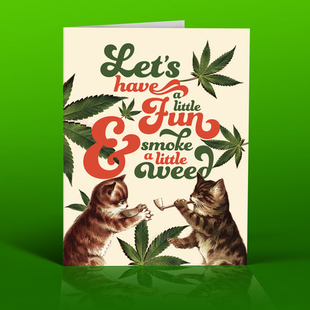 A LITTLE WEED CATS