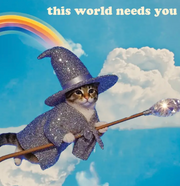 WITCHY CAT this world needs you! a card for ALL occasions