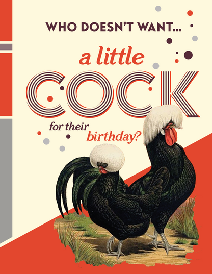 A LITTLE COCK BIRTHDAY birthday card