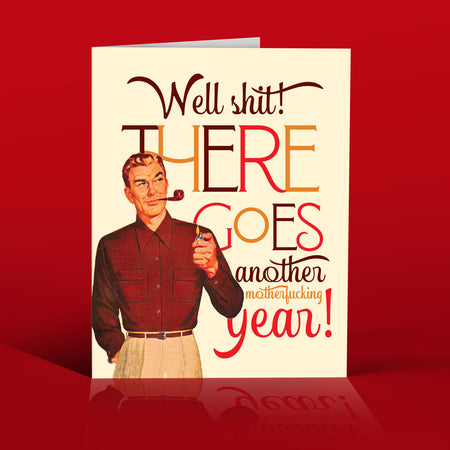 THERE GOES ANOTHER YEAR!