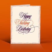 HAPPY FUCKING BIRTHDAY! CLASSIC