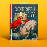 BOSS BITCH ENERGY