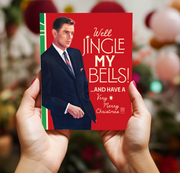 WELL JINGLE MY BELLS! christmas card