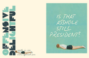 STILL PRESIDENT? funny political card