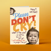 BD02 Please DON'T CRY - Offensive+Delightful Cards