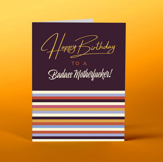 FK06 Happy Bday Badass MOFO stripe - Offensive+Delightful Cards