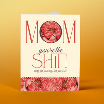 MM09 Mom's the shit! - Offensive+Delightful Cards